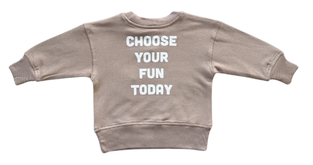 Choose Your Fun Sweatshirt
